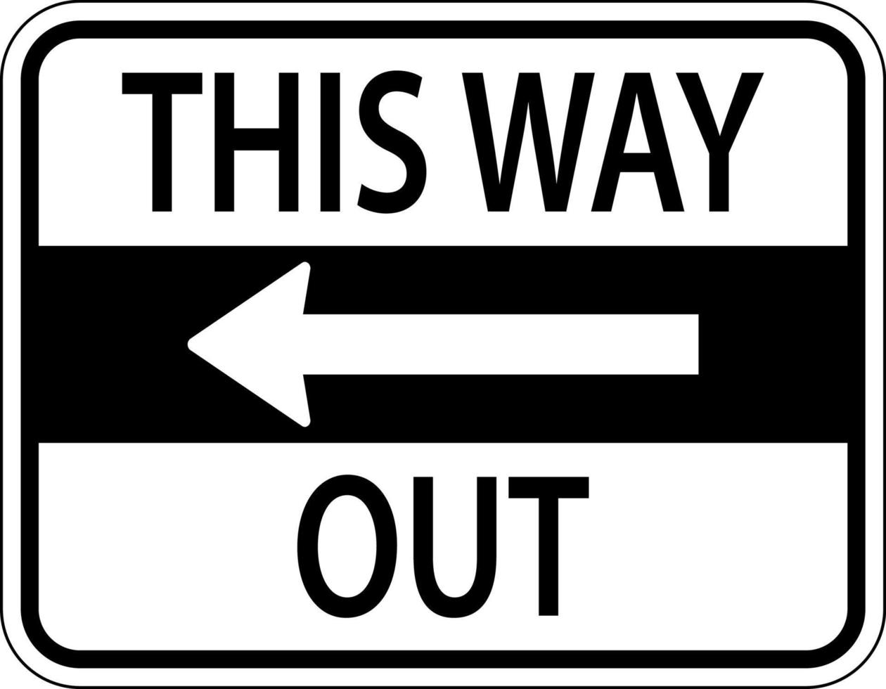 este caminho para fora sinal de seta para a esquerda no fundo branco vetor