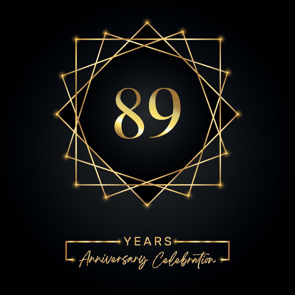 projeto de comemoração de aniversário de 89 anos. logotipo de 89 anos com moldura dourada isolada em fundo preto. design vetorial para evento de comemoração de aniversário, festa de aniversário, cartão de felicitações. vetor