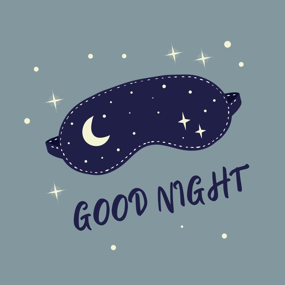 ilustração com máscara de dormir, estrelas e lua. inscrição - boa noite. letras caligráficas desenhadas à mão. acessório facial noturno vetor
