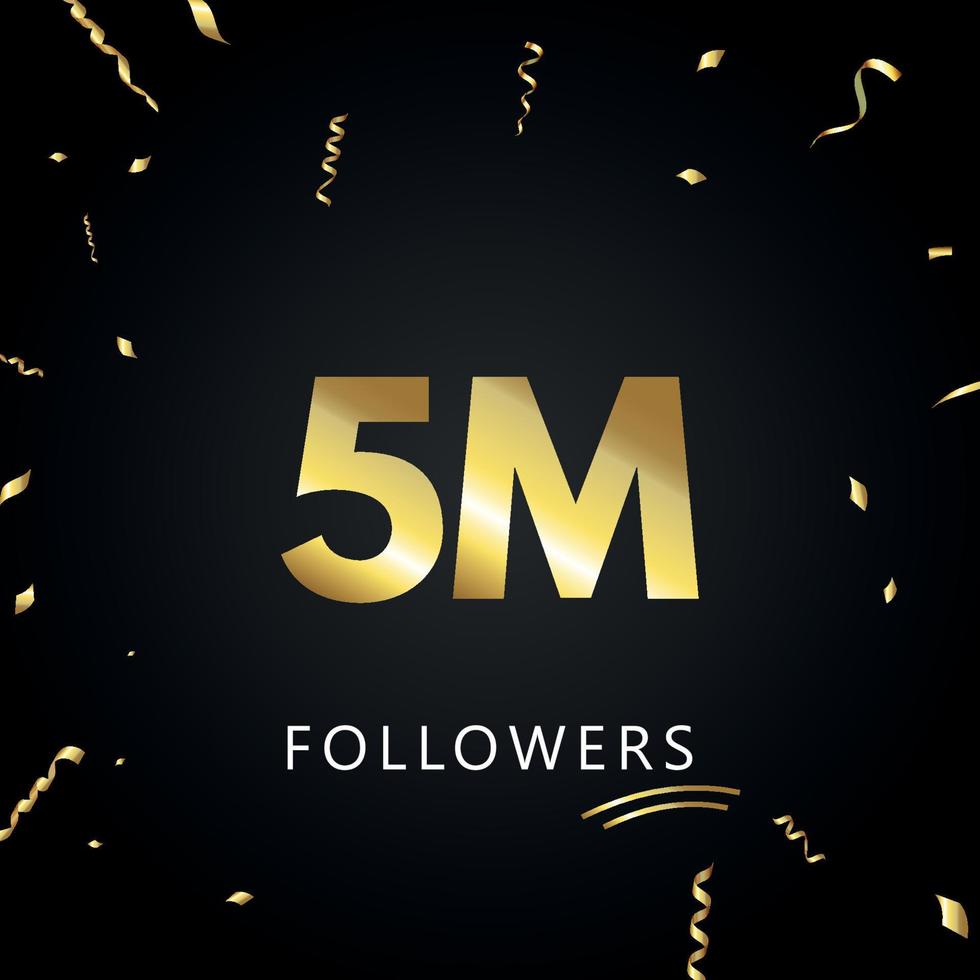 5m ou 5 milhões de seguidores com confetes dourados isolados em fundo preto. modelo de cartão de saudação para amigos de redes sociais e seguidores. obrigado, seguidores, conquista. vetor