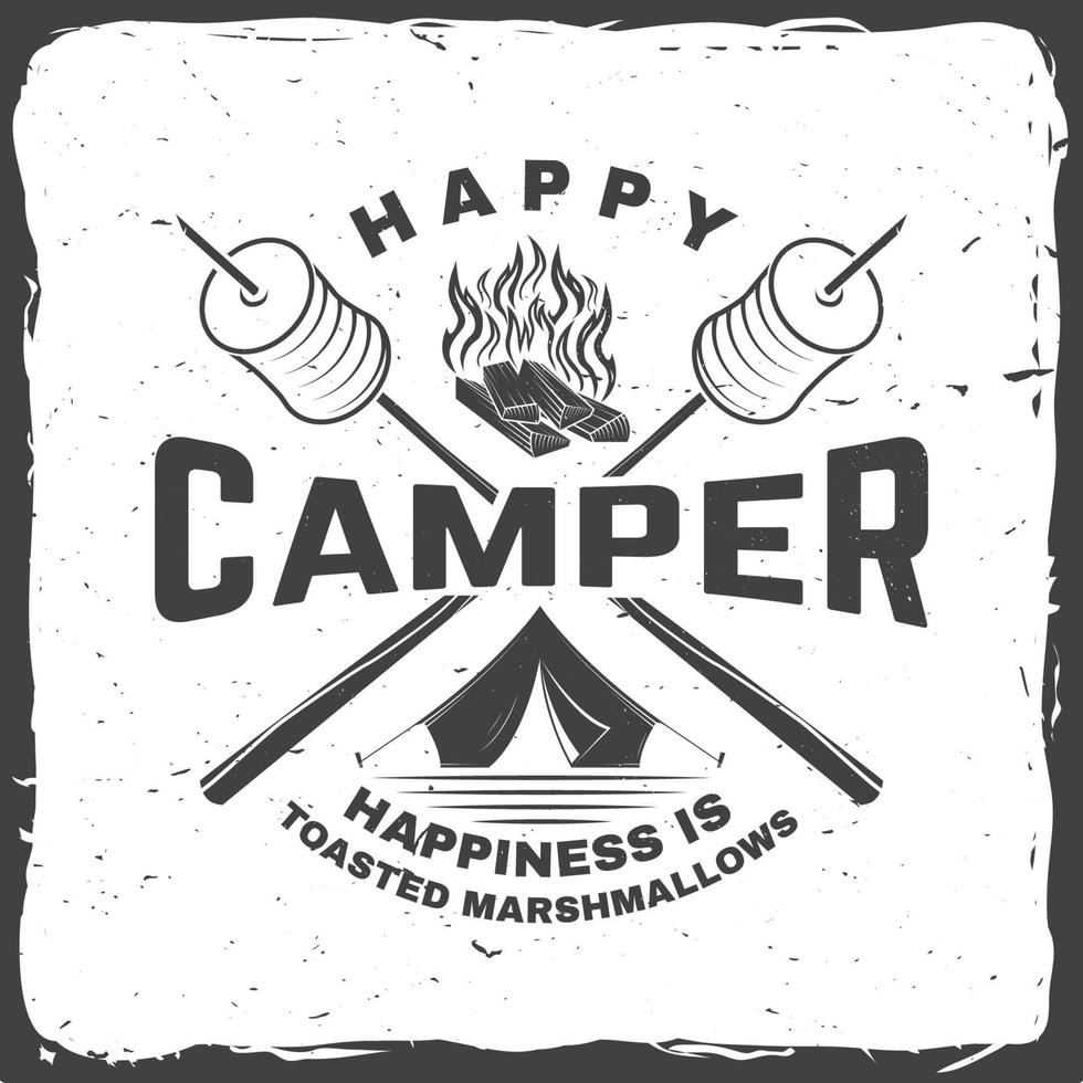 campista feliz. felicidade são marshmallows torrados. ilustração vetorial. design de tipografia vintage com barraca de acampamento, fogueira, marshmallow vetor
