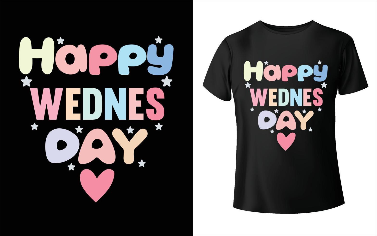 design de camiseta feliz quarta-feira design de camiseta nome da semana vetor