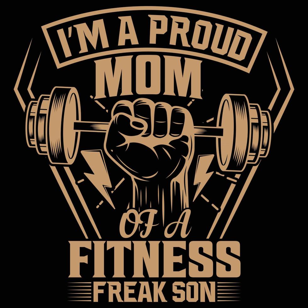 eu sou uma mãe orgulhosa de um filho louco por fitness, design de camiseta de ginástica, elemento vetorial vetor