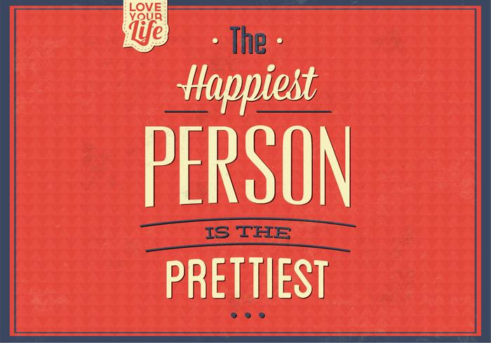 The Happiest Person Vector Background