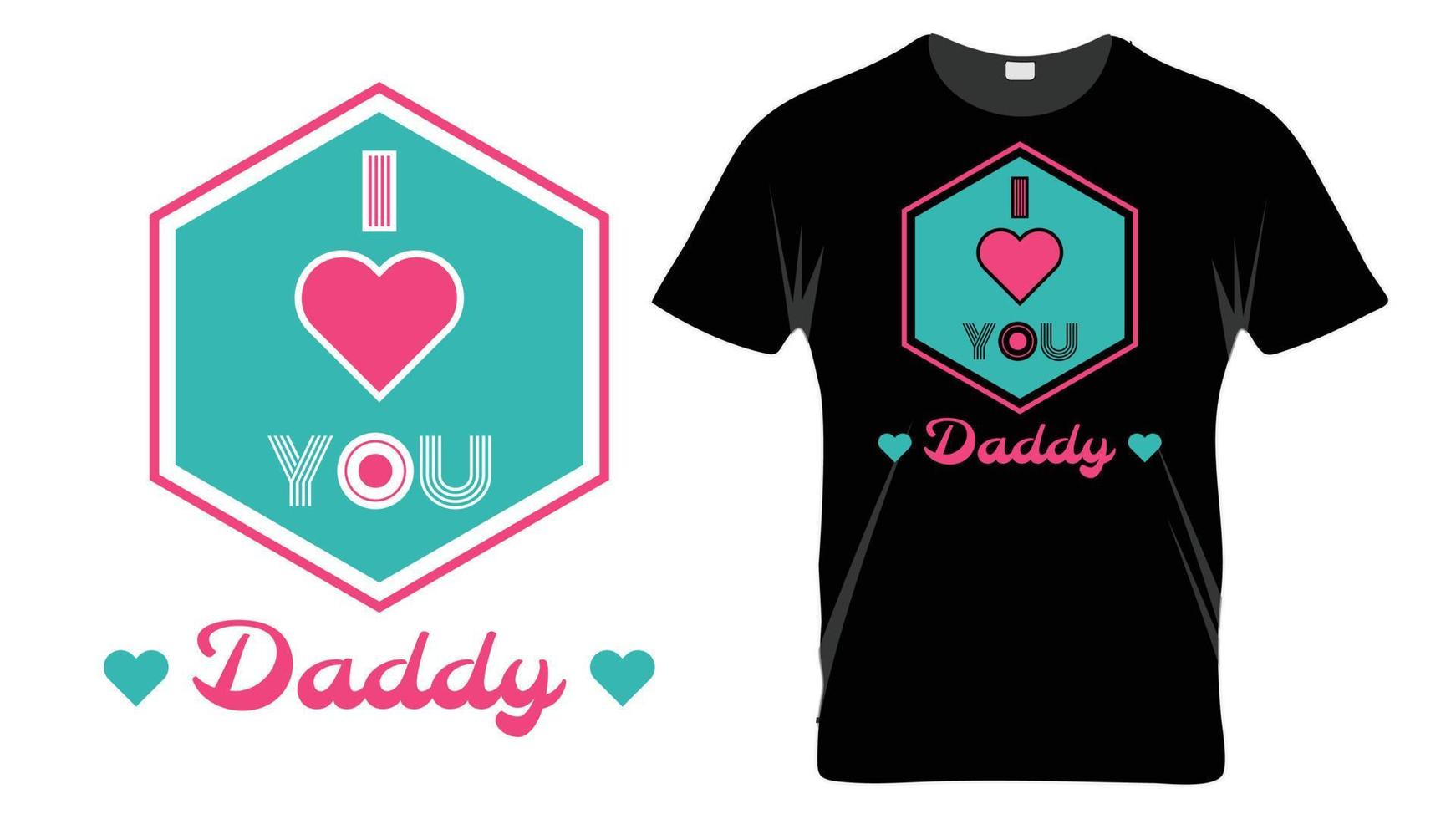 eu te amo papai - modelo de design de t-shirt de tipografia de dia dos pais vetor