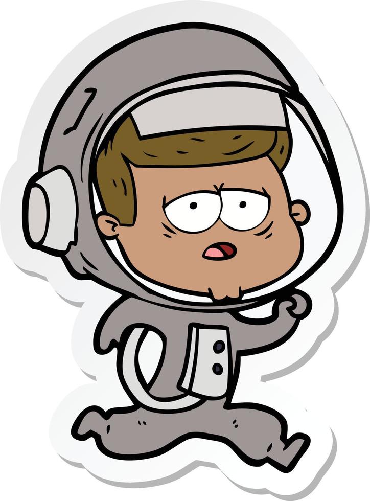 adesivo de um astronauta cansado de desenho animado vetor