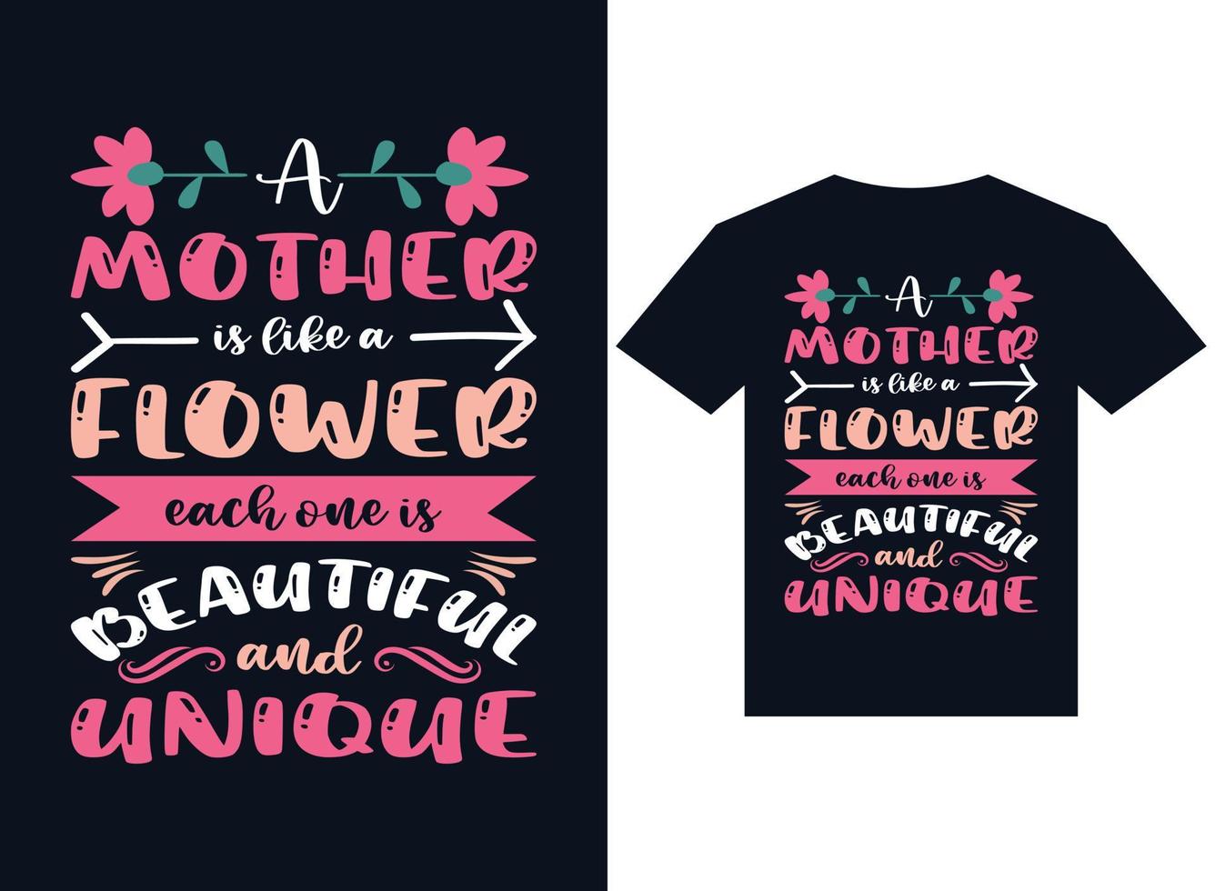 uma mãe é como uma flor, cada uma linda e única ilustração vetorial de tipografia de design de camiseta, vetor