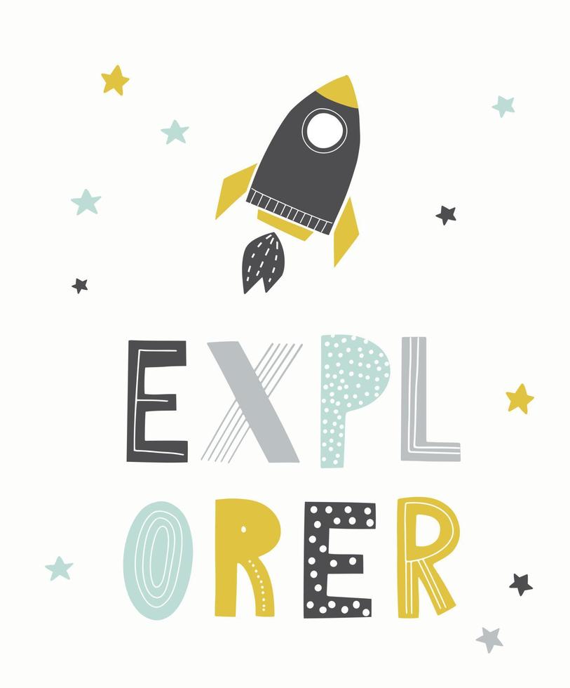 explorador. cartaz de berçário de menino bonito com foguete espacial. cortar letras em estilo escandinavo. convite de chá de bebê, design de cartão, roupas, ilustração vetorial. vetor