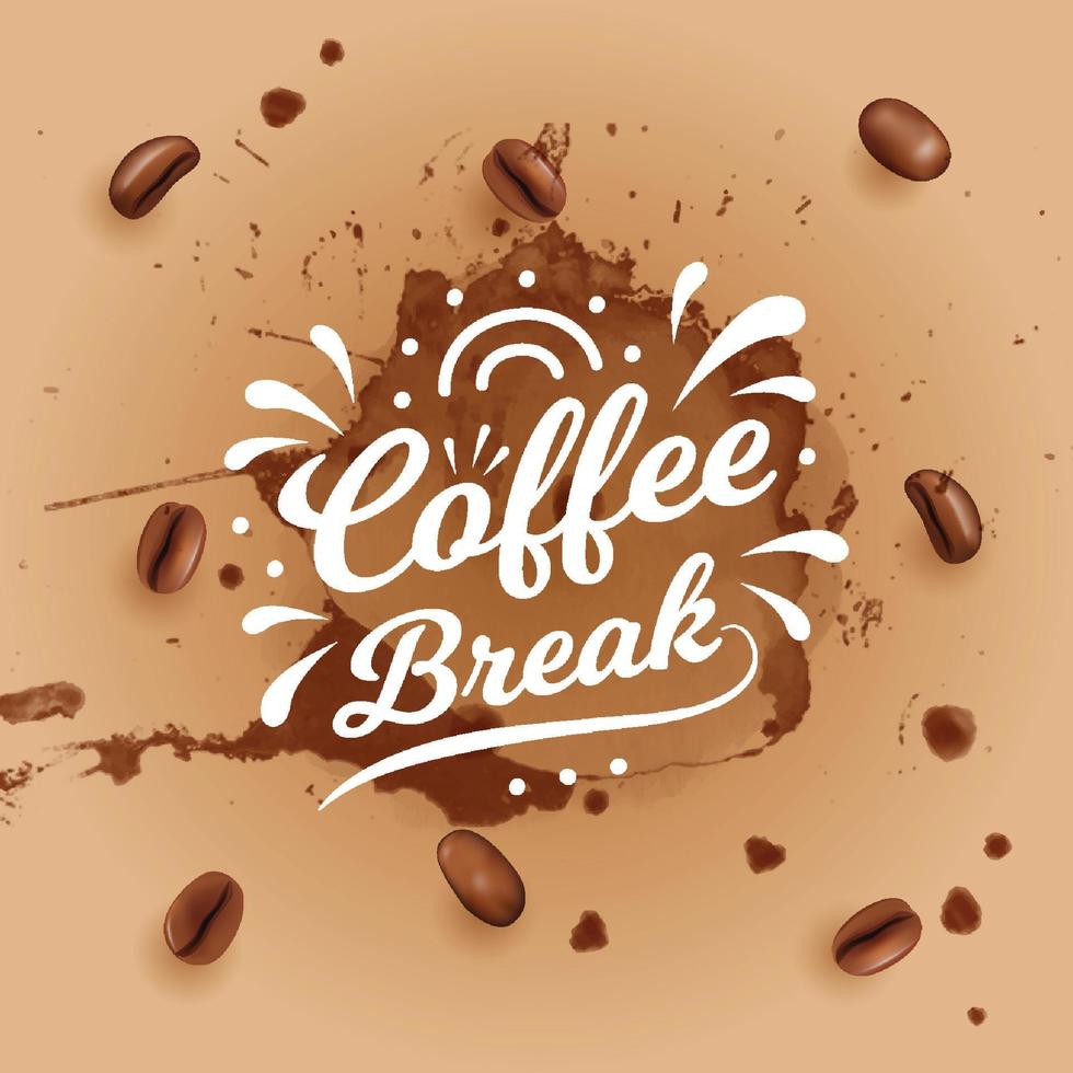 tipografia de pausa para café nas manchas de café vetor