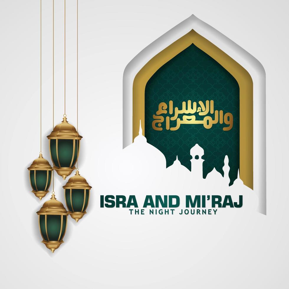 isra e mi'raj escritos em caligrafia árabe com decoração islâmica. pode ser usado para cartões de felicitações e outros eventos de usuários. ilustração vetorial vetor