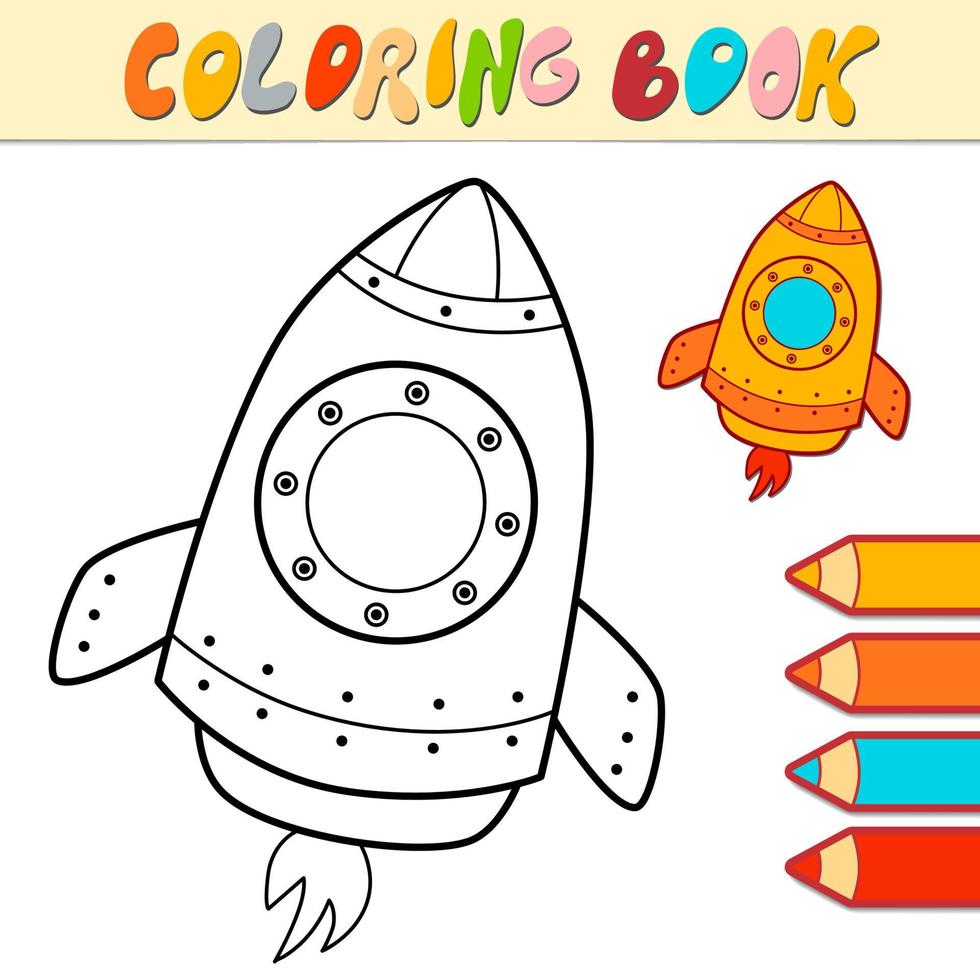 livro de colorir ou página para crianças. vetor preto e branco de foguete