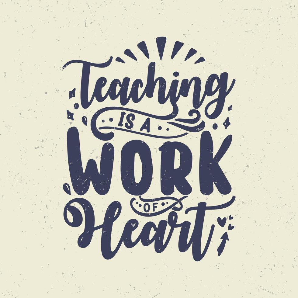 ensinar é um trabalho do coração vetor