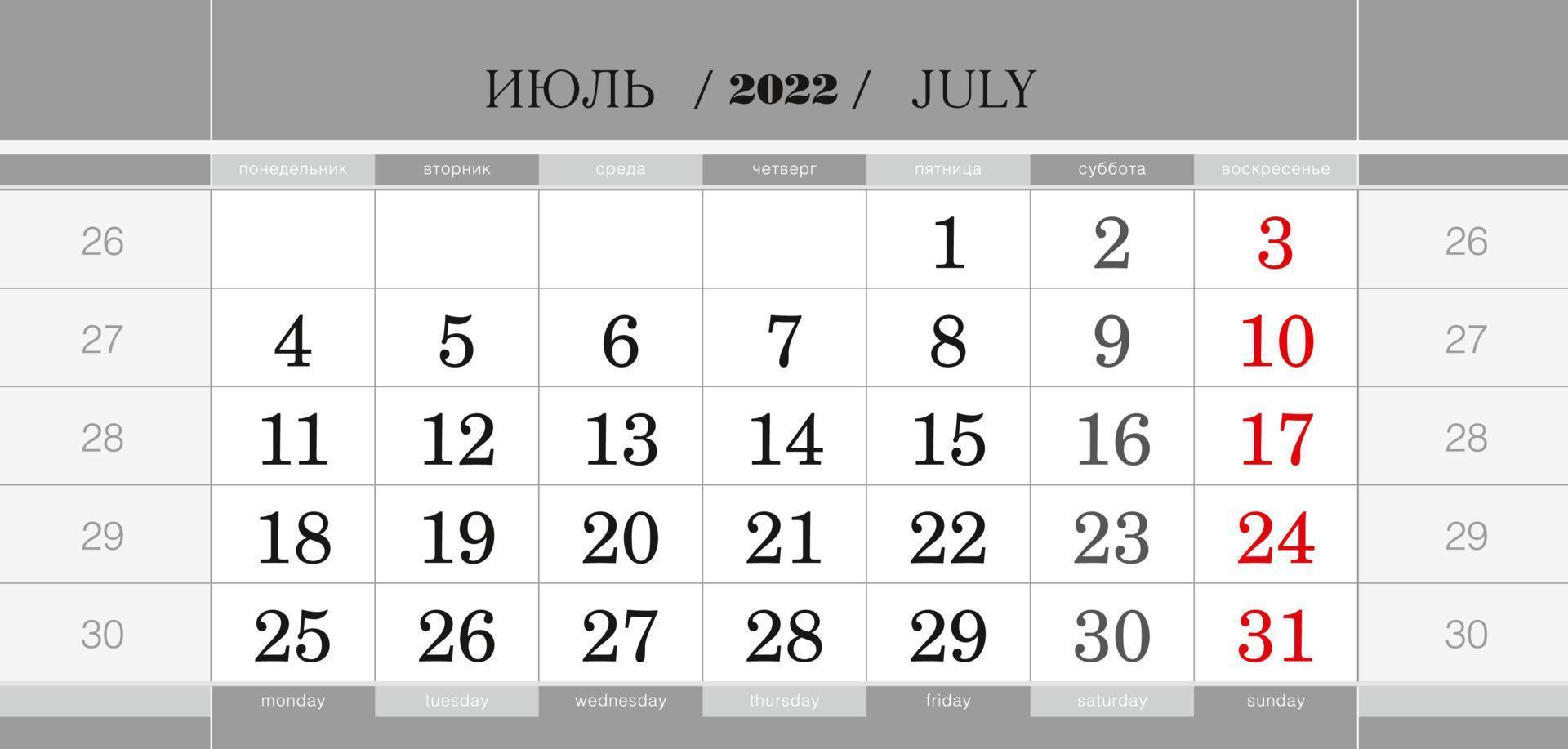 bloco trimestral de calendário para o ano de 2022, julho de 2022. calendário de parede, idioma inglês e russo. semana começa a partir de segunda-feira. vetor