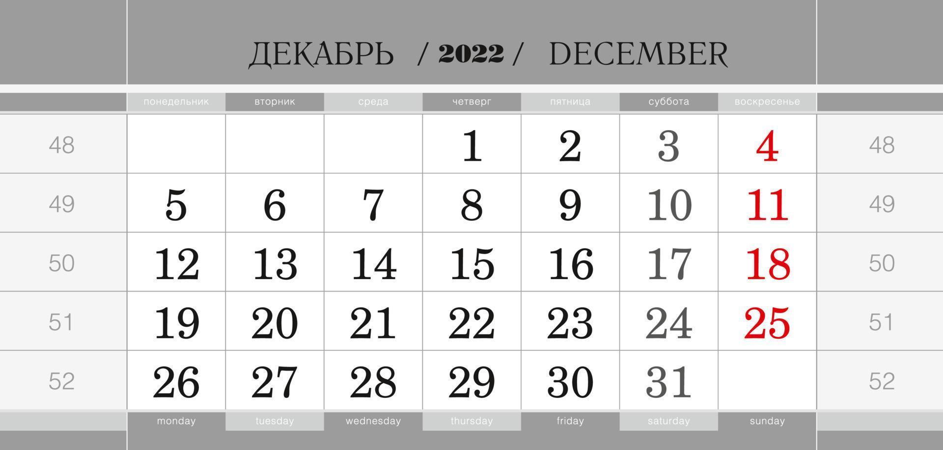bloco trimestral de calendário para o ano de 2022, dezembro de 2022. calendário de parede, idioma inglês e russo. semana começa a partir de segunda-feira. vetor