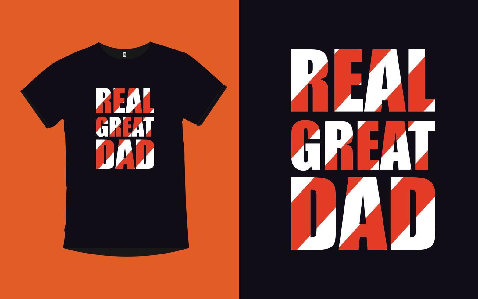 tipografia moderna cita design de camiseta com pai vetor