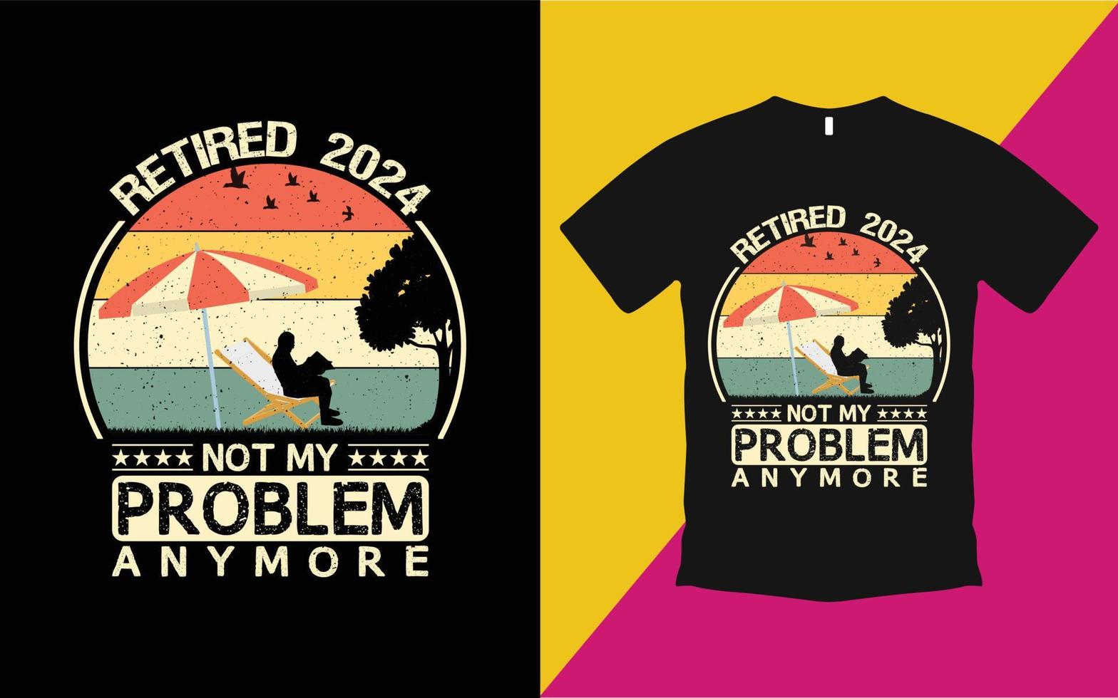 aposentado 2024 não é mais meu problema vetor de camiseta vintage