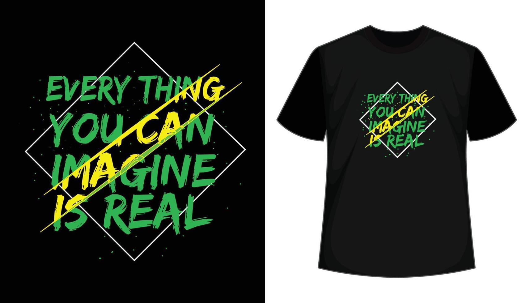 tudo o que você pode imaginar é design de camiseta de tipografia vetorial real. design de camiseta pronta para impressão preta vetor