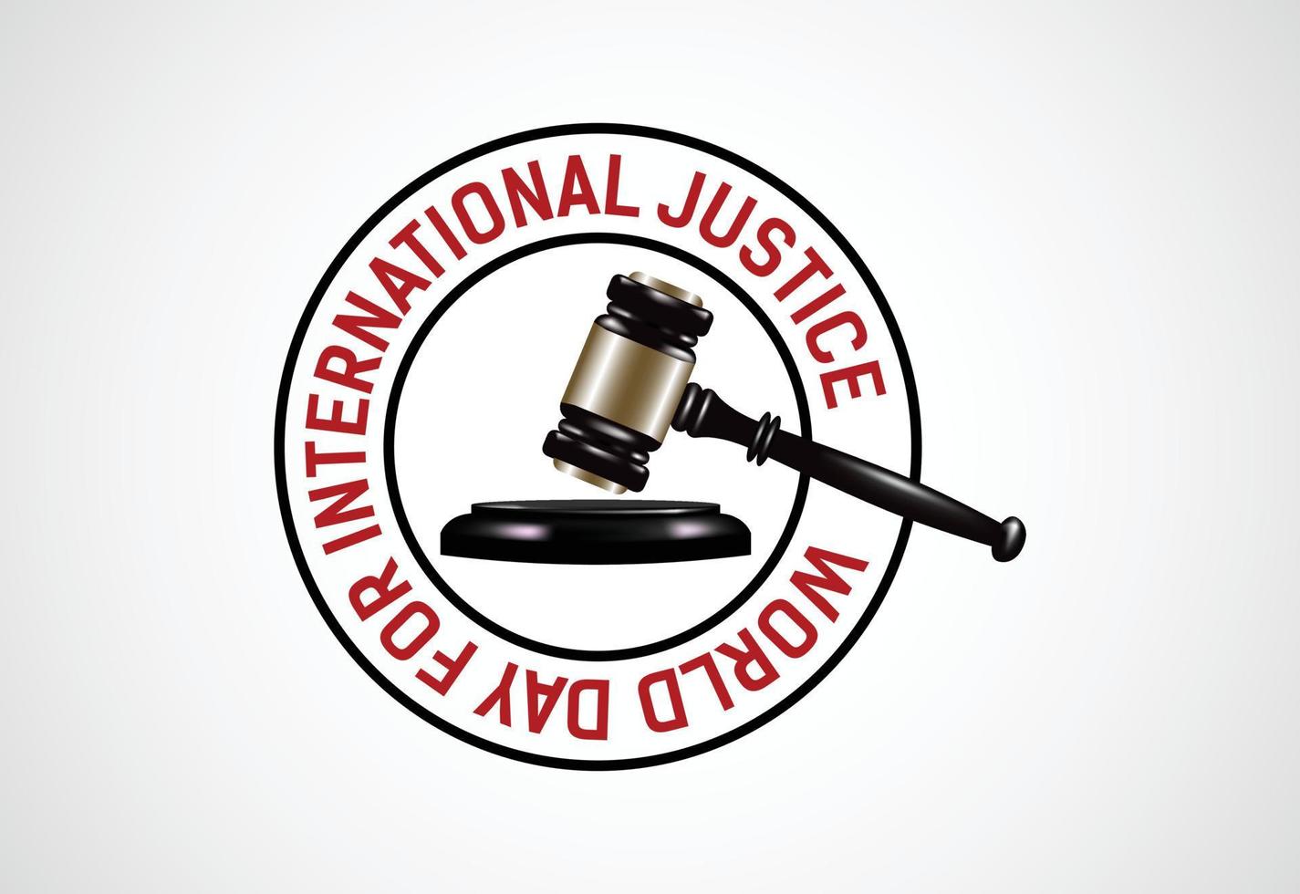 dia mundial da justiça internacional, martelo de justiça 3d e ilustração vetorial de balança vetor