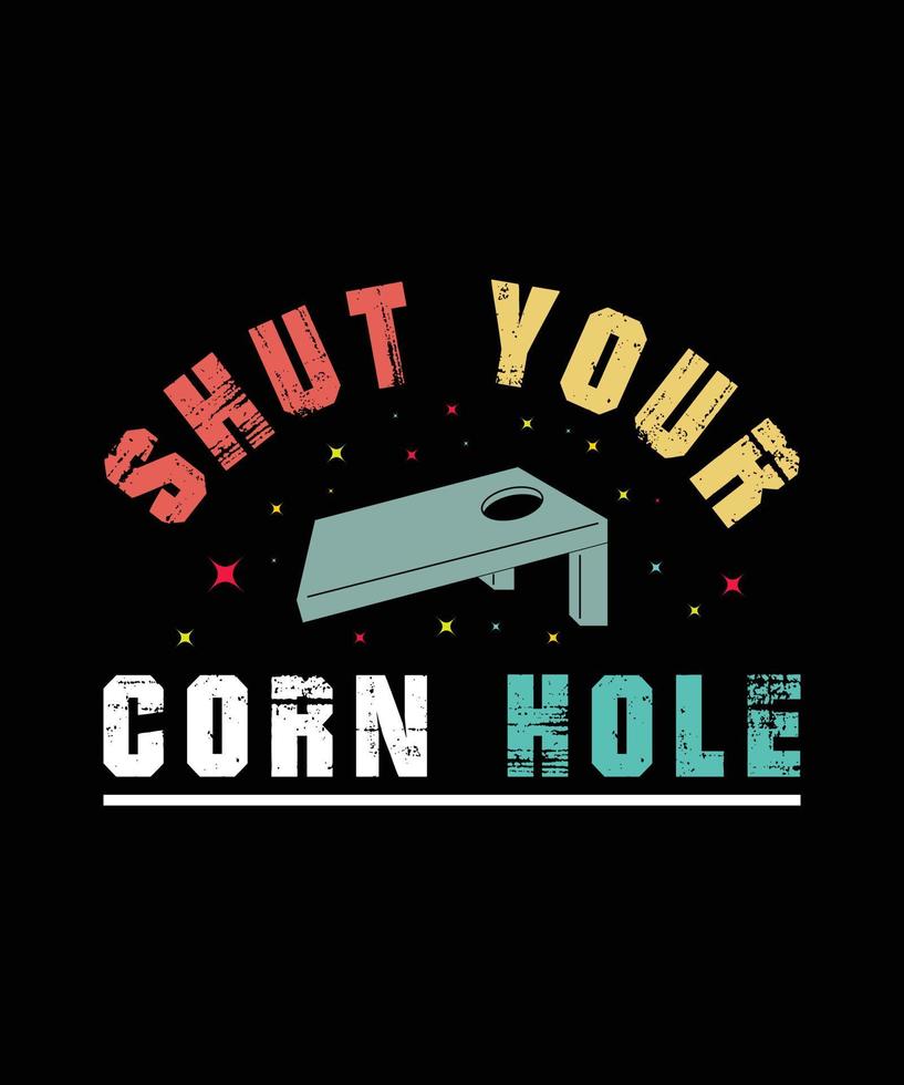 feche sua cornija. design de t-shirt vintage cornhole. vetor