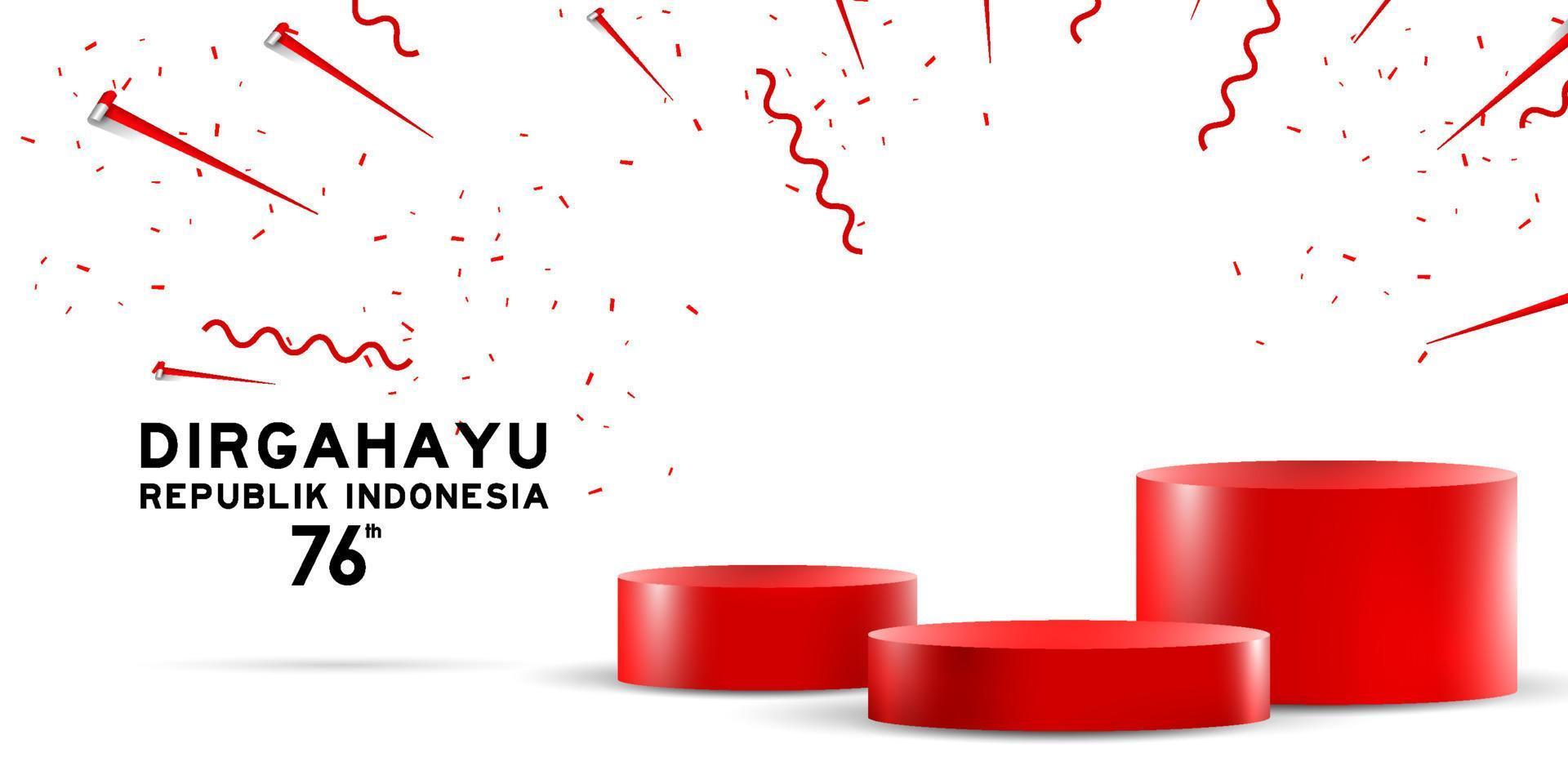 exibição de pódio vazio do dia da independência da indonésia ou decoração de exibição de pedestal com conceito de suporte de cilindro para produto e promoção. 17 de agosto 76 anos da Indonésia vetor