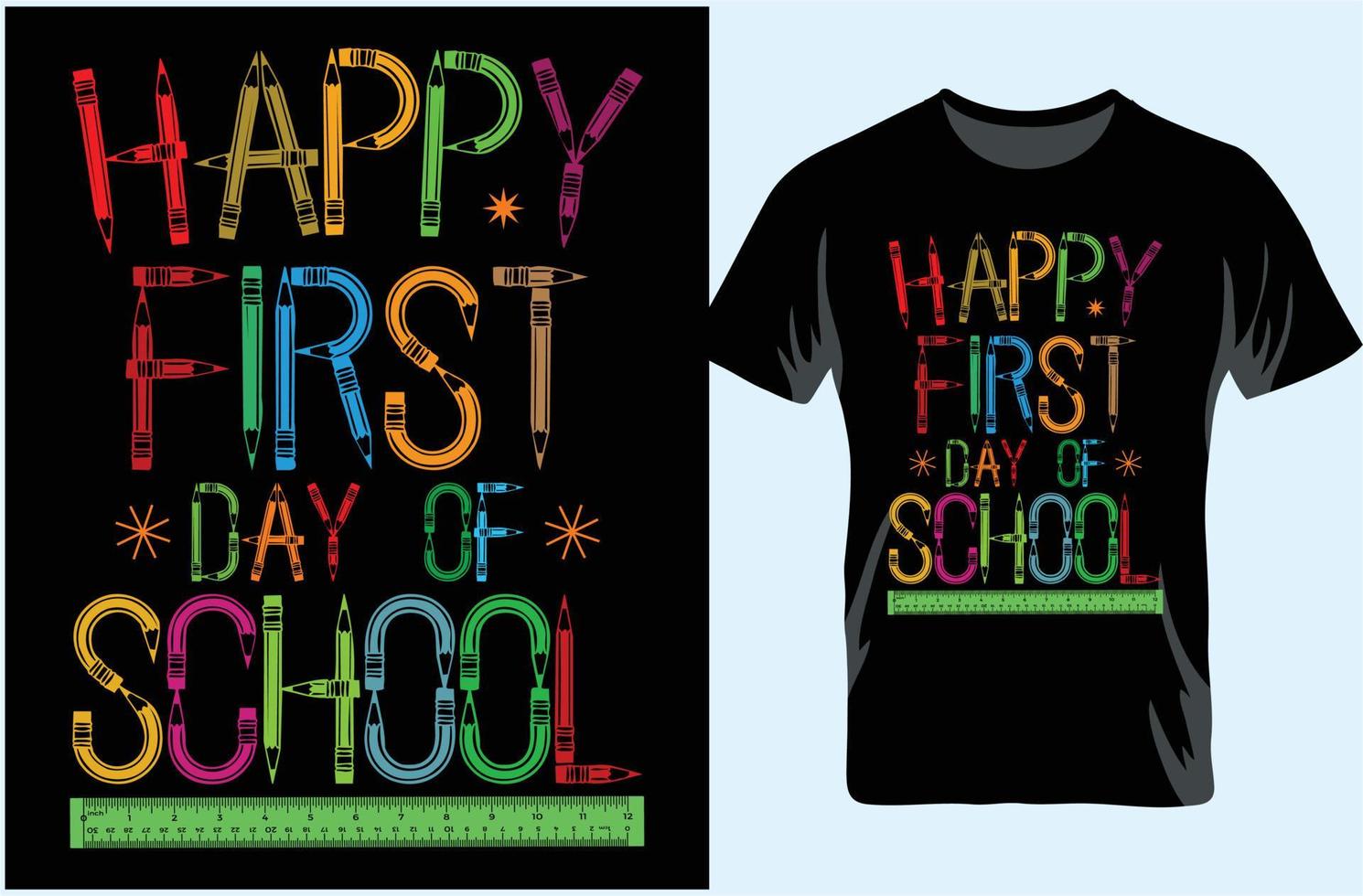 feliz primeiro dia de design de t-shirt da escola. primeiro dia de aula. feliz primeiro dia de t-shirt do jardim de infância das crianças da escola. vetor