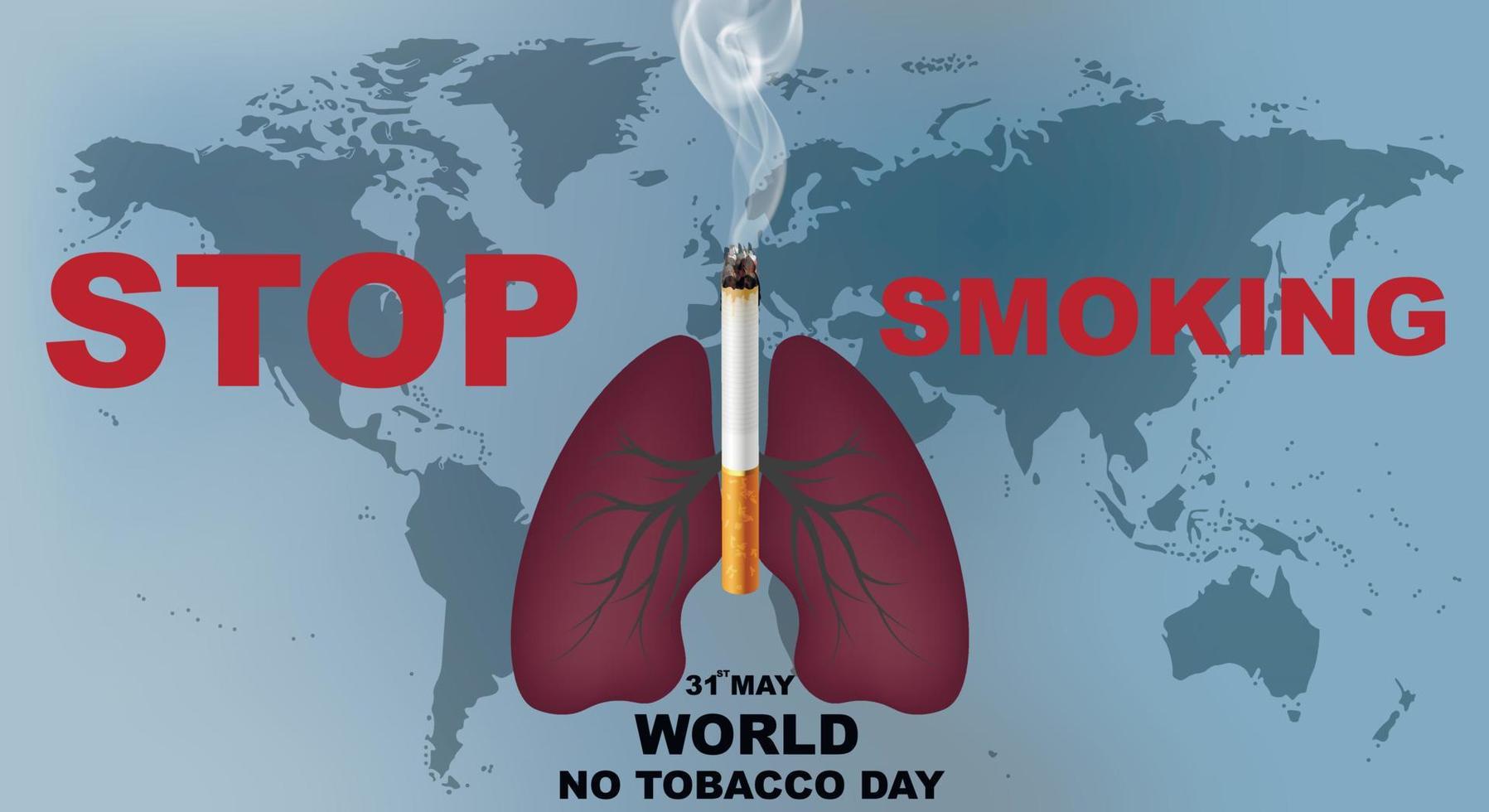 Pare de fumar. cartaz do dia mundial sem tabaco. cigarro e os pulmões de um homem fumante no fundo do mapa do mundo. o símbolo de conscientização pública é realizado em maio. ilustração vetorial vetor