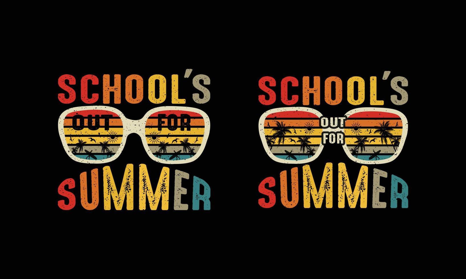 a escola saiu para o design de camisetas de verão. presente de professores para férias. vetor