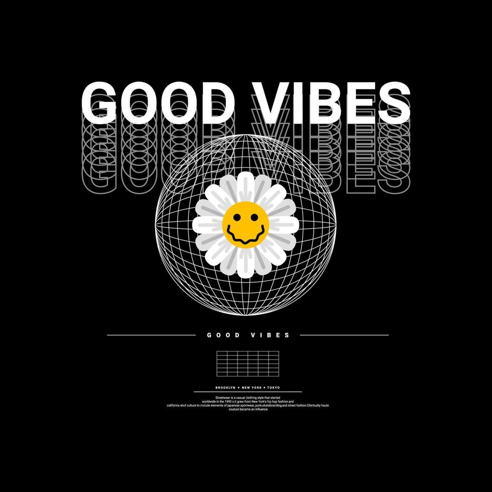 design de camiseta streetwear good vibes, adequado para serigrafia, jaquetas e outros vetor