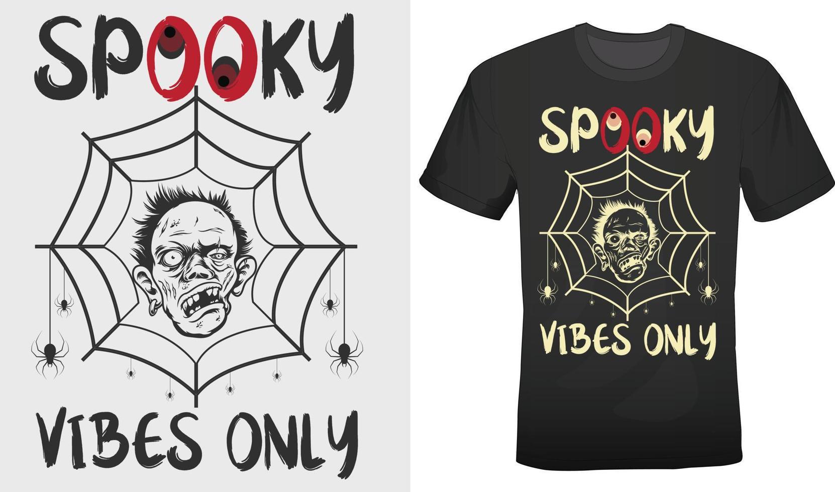 design de t-shirt de vibrações assustadoras apenas para o halloween vetor