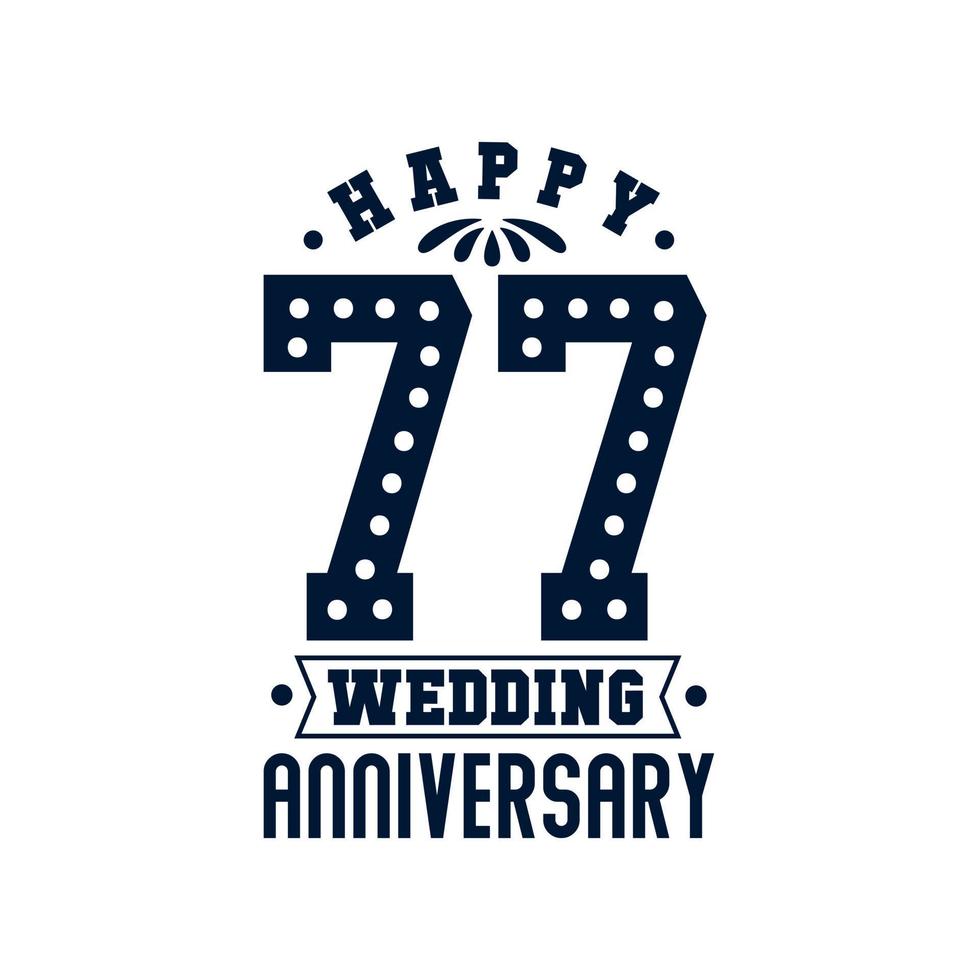 celebração de 77 anos, feliz 77º aniversário de casamento vetor