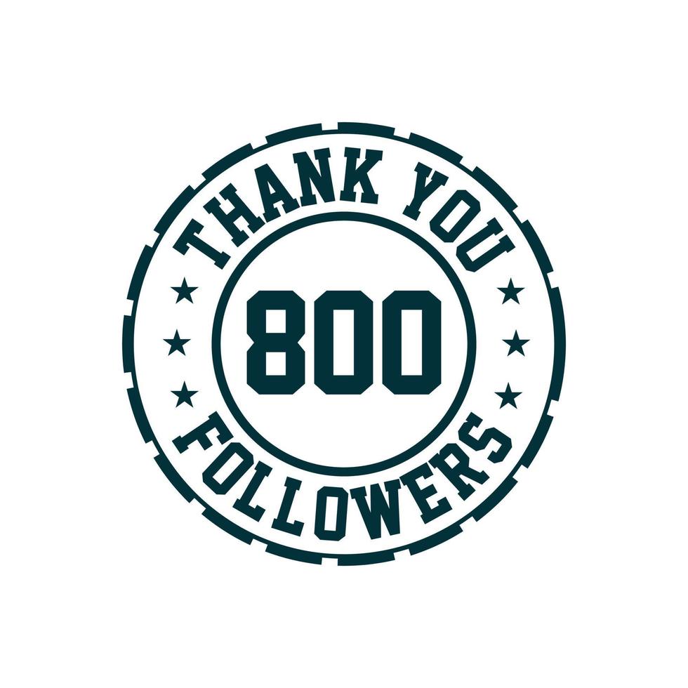obrigado celebração de 800 seguidores, cartão de felicitações para seguidores de mídia social. vetor