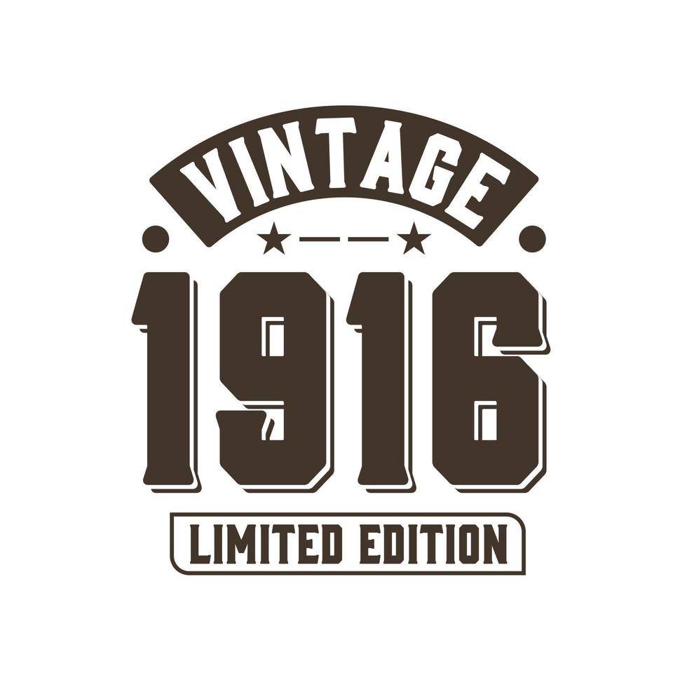 nascido em 1916 aniversário retrô vintage, edição limitada vintage 1916 vetor