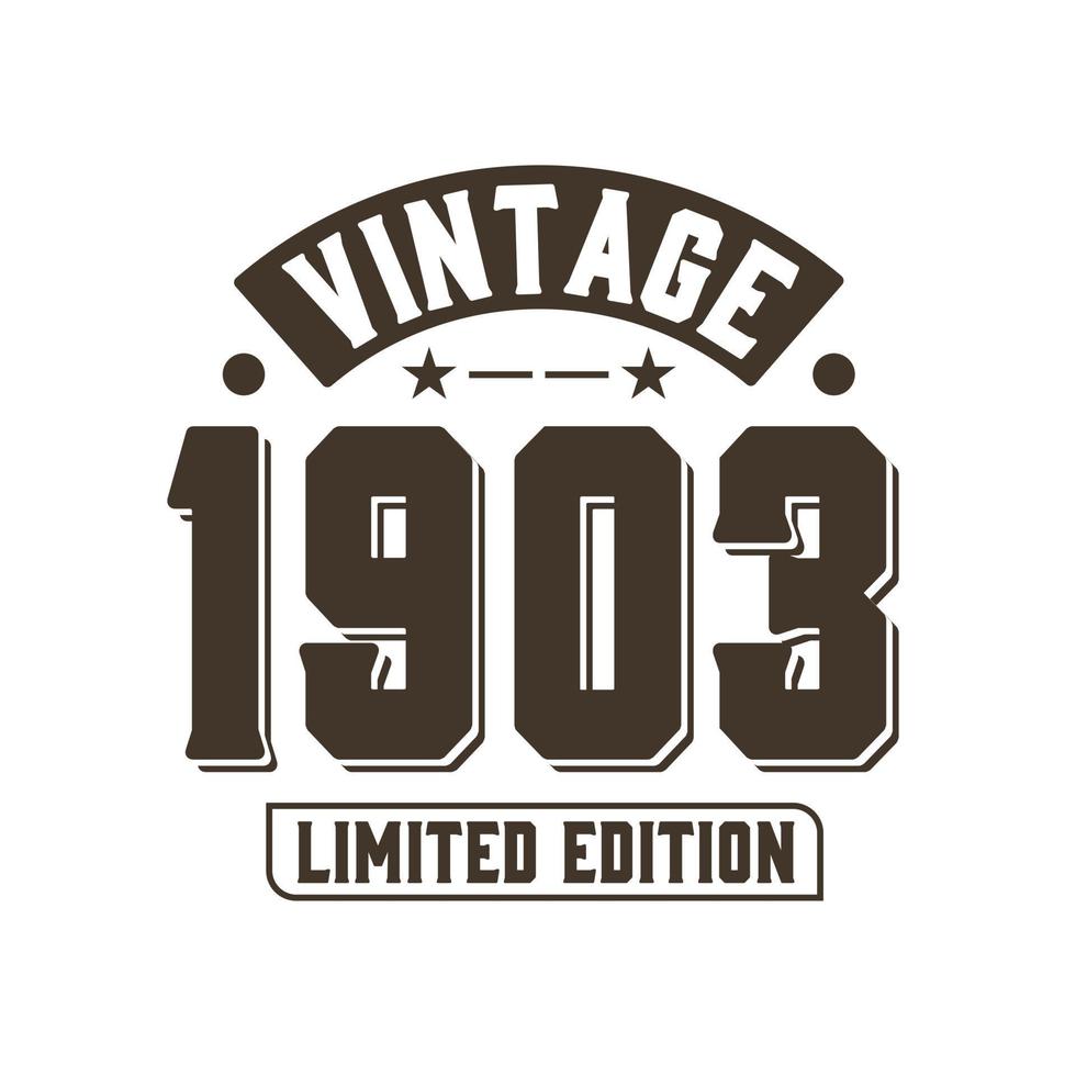 nascido em 1903 aniversário retro vintage, edição limitada vintage 1903 vetor