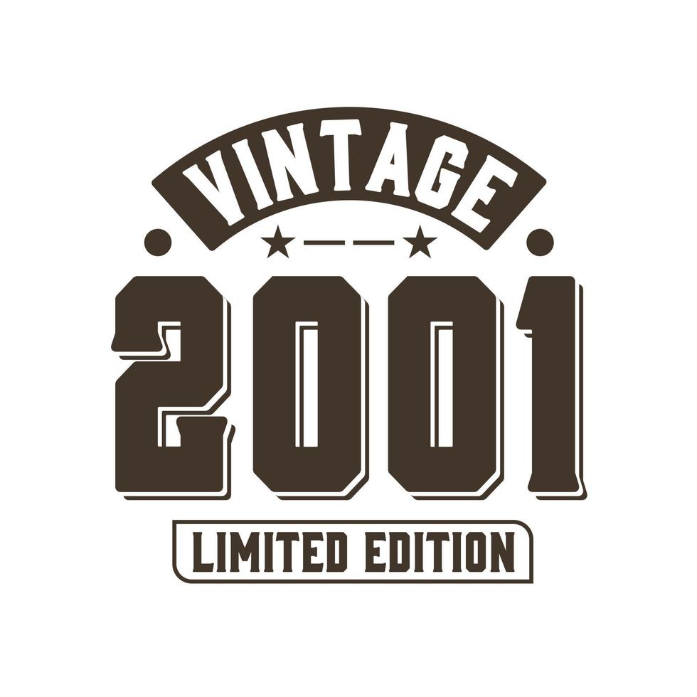 nascido em 2001 aniversário retro vintage, edição limitada vintage 2001 vetor