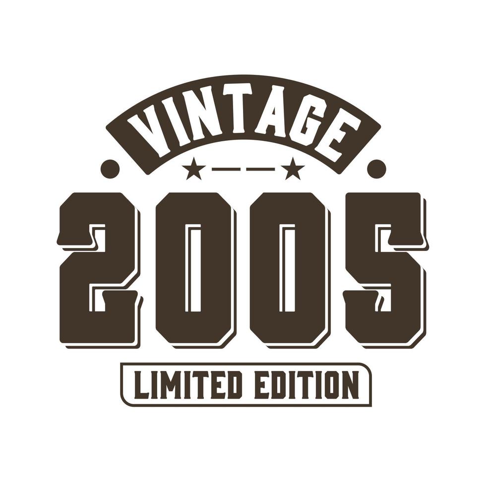 nascido em 2005 aniversário retro vintage, edição limitada vintage 2005 vetor