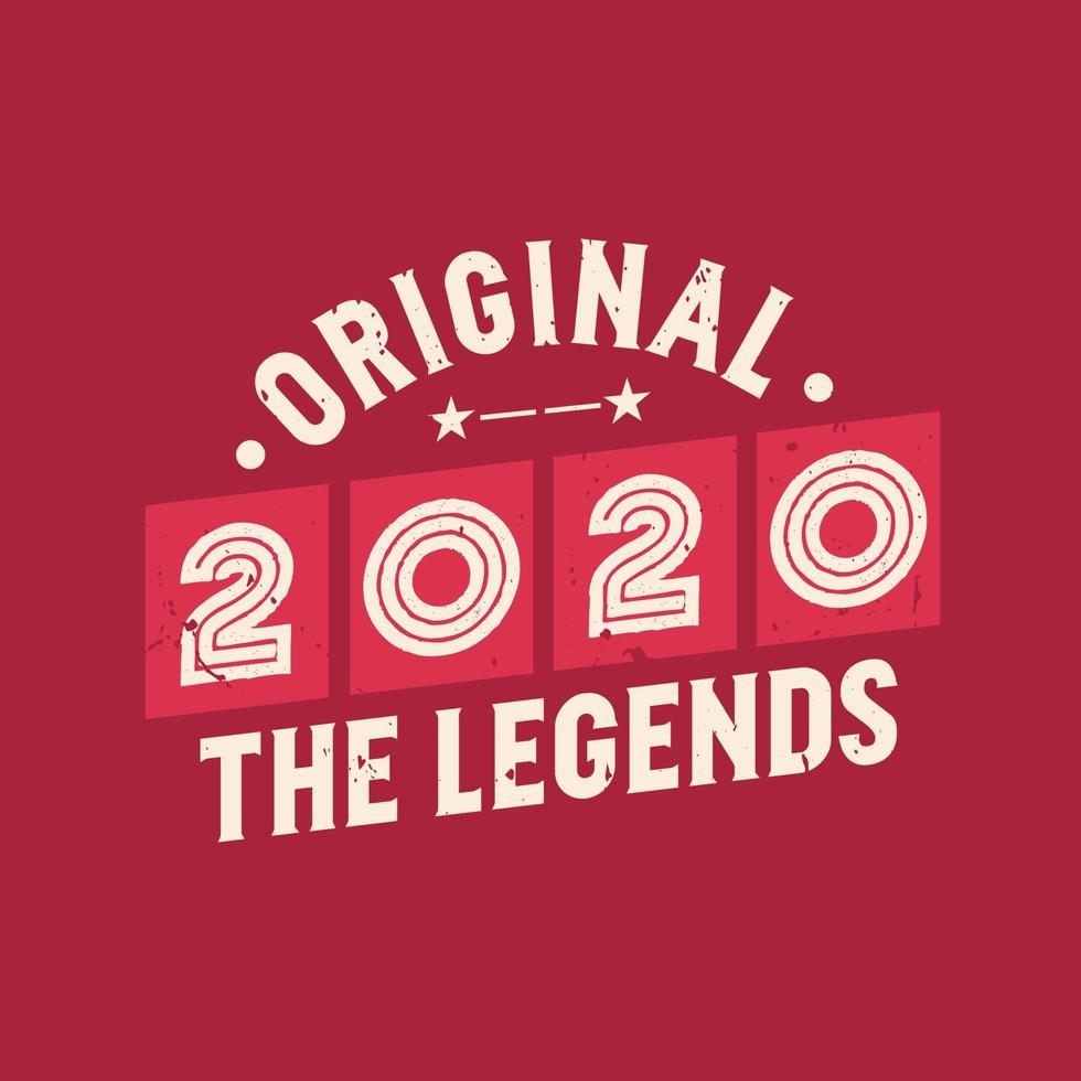 original 2020 as lendas. aniversário retrô vintage 2020 vetor