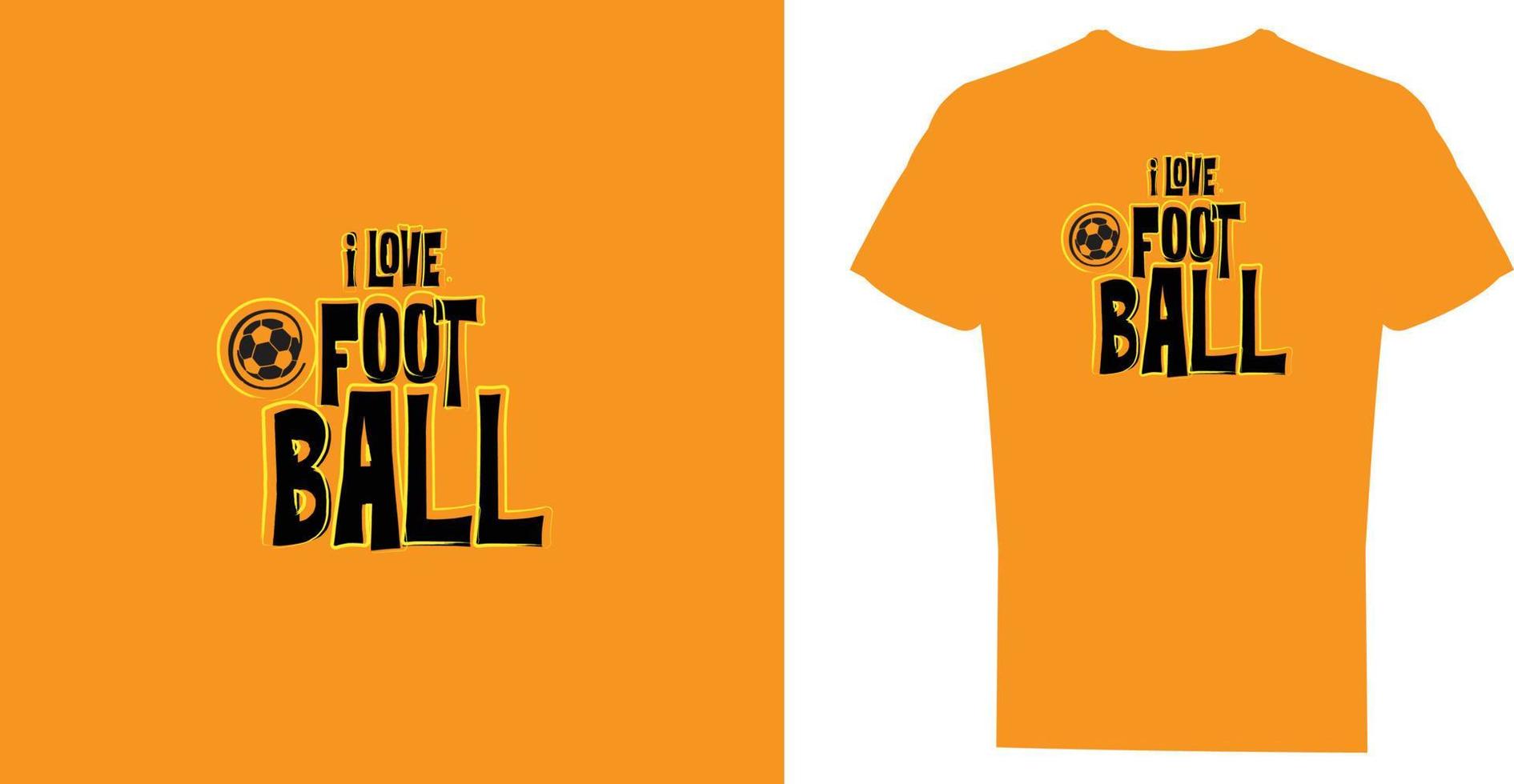design de camiseta, eu amo futebol, pronto para imprimir vetor