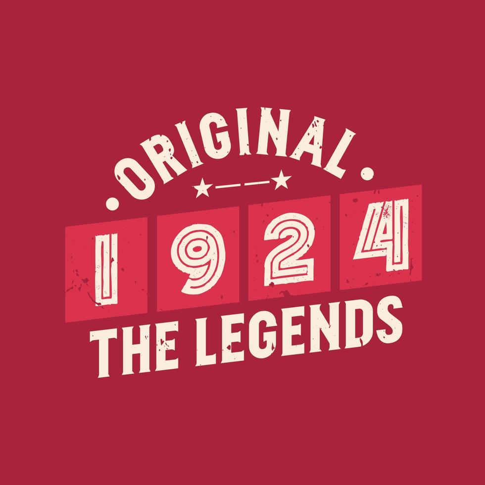 original 1924 as lendas. aniversário retrô vintage de 1924 vetor