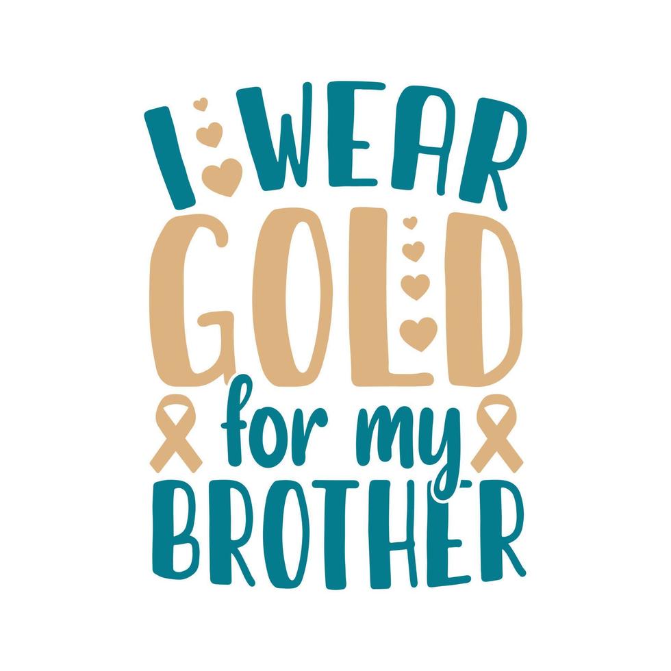 eu uso ouro para o meu irmão. setembro é o mês nacional de conscientização do câncer infantil com plano de fundo, modelo, banner, pôster. vetor