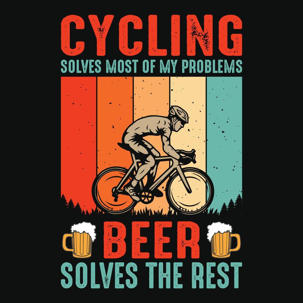 ciclismo resolve a maioria dos meus problemas cerveja resolve o resto - ciclismo cita design de camiseta para amantes de aventura. vetor