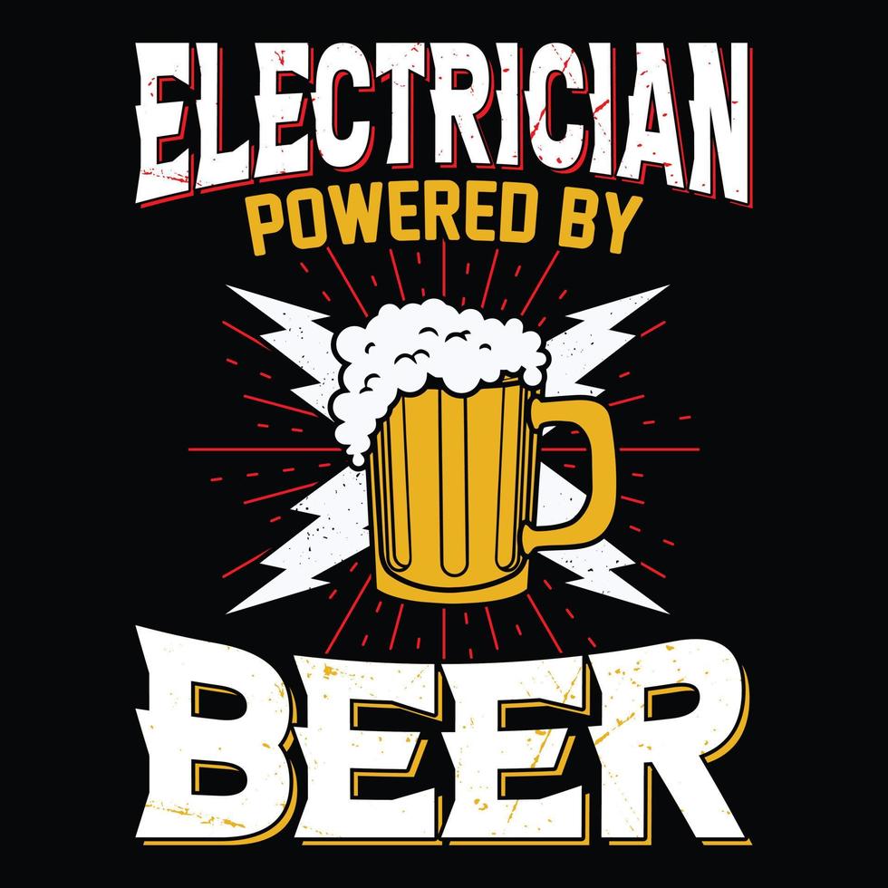 eletricista alimentado por cerveja - eletricista cita vetor de design de camiseta