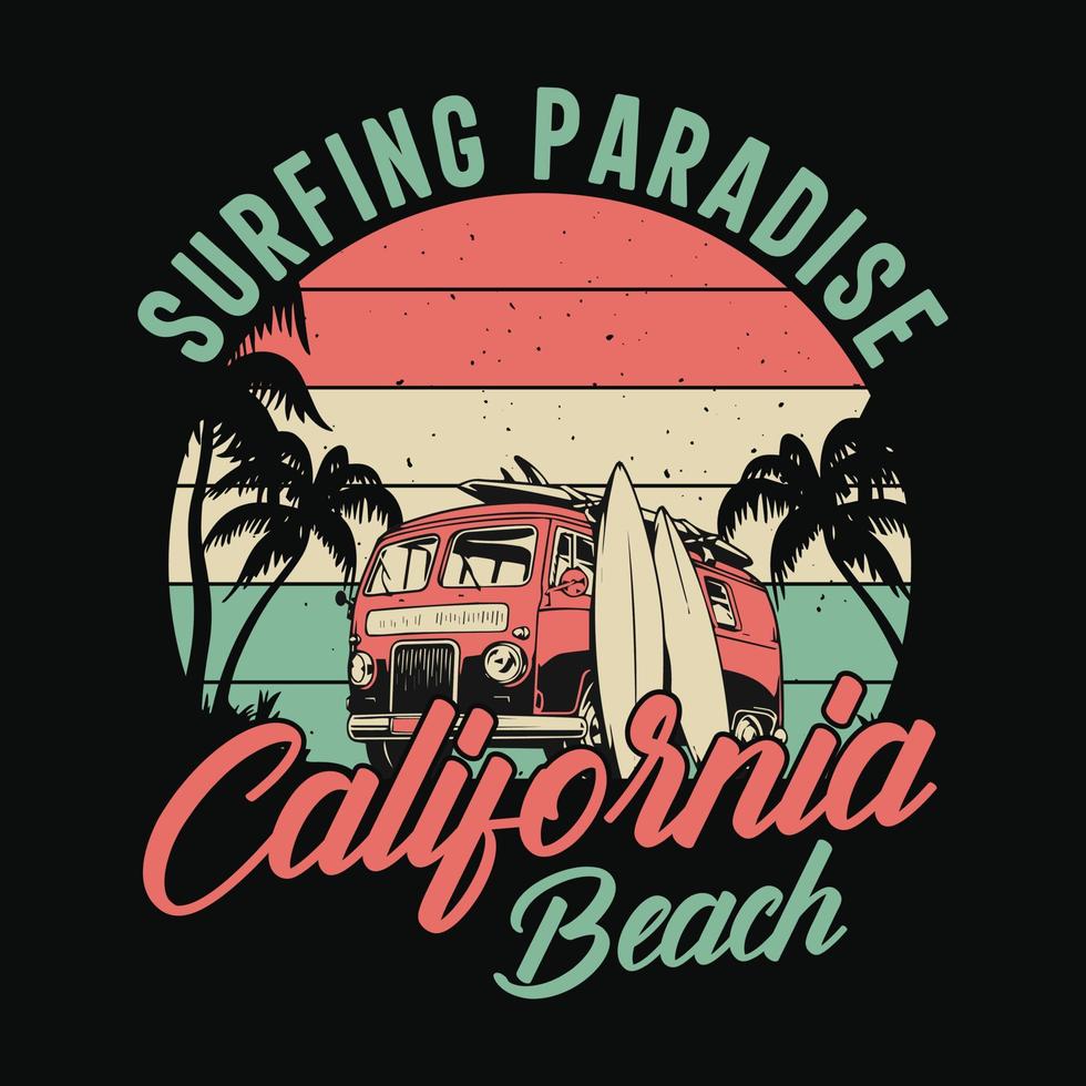 surf paraíso california beach - design de camiseta de praia de verão, gráfico vetorial. vetor