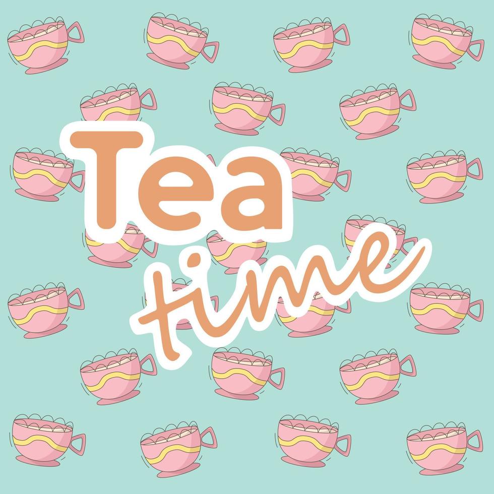 banner bonito brilhante com hora do chá de inscrição e padrão de xícaras de chá bonito dos desenhos animados. vetor