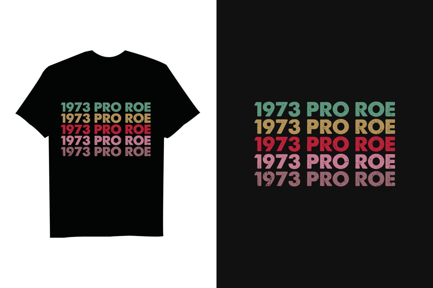 camiseta pro 1973 roe pro escolha 1973 direitos das mulheres feminismo proteger camiseta vetor