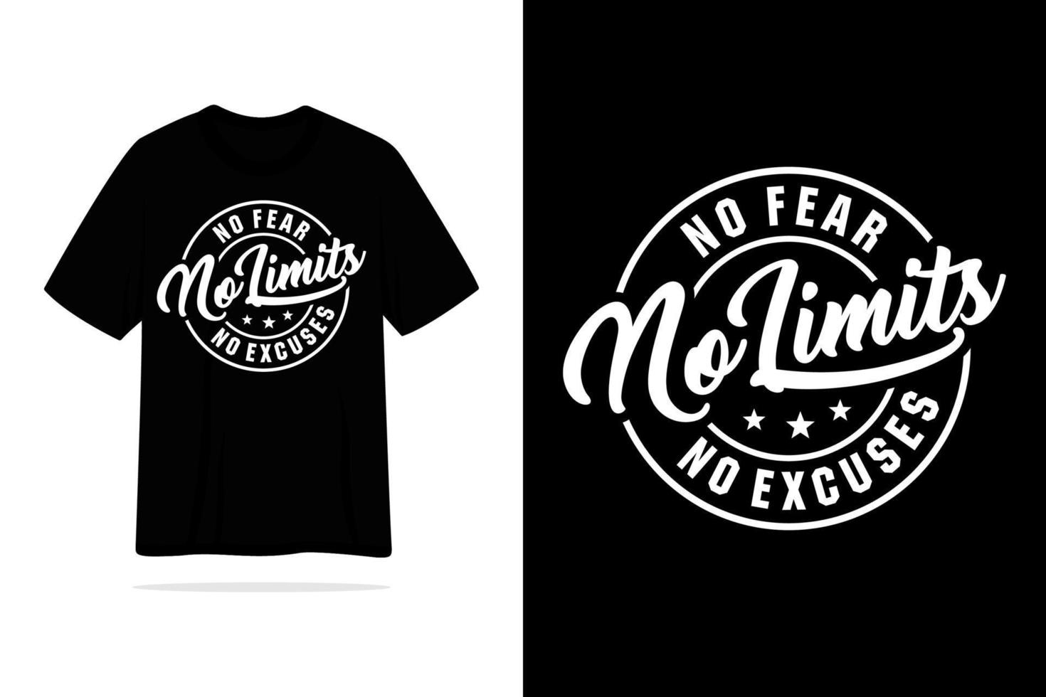 sem medo, sem limites, sem escuses, design de camiseta, citação, logotipo motivacional vetor