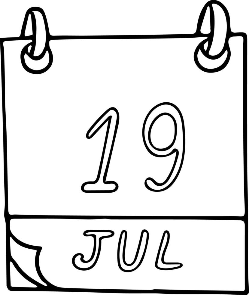 calendário desenhado à mão em estilo doodle. 19 de julho. dia, data. ícone, elemento de adesivo para design. planejamento, férias de negócios vetor