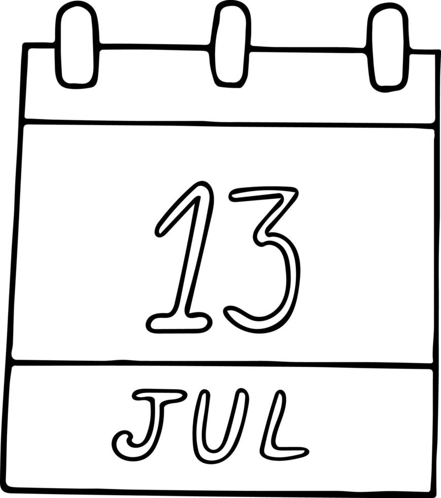calendário desenhado à mão em estilo doodle. 13 de julho. dia, data. ícone, elemento de adesivo para design. planejamento, férias de negócios vetor