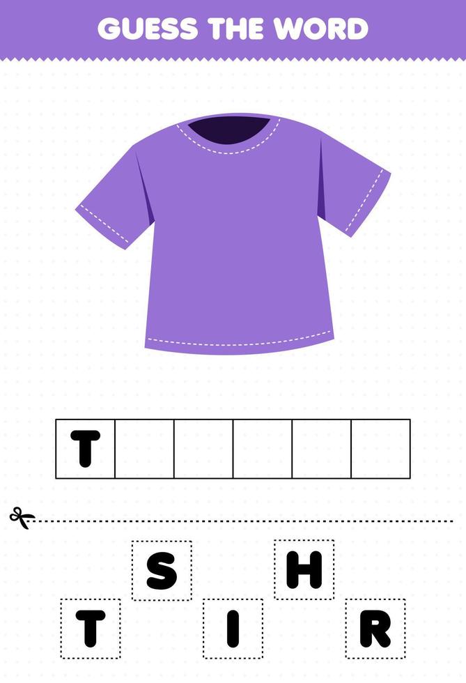 jogo de educação para crianças adivinhar as letras da palavra praticando t-shirt de roupas de desenho animado vetor