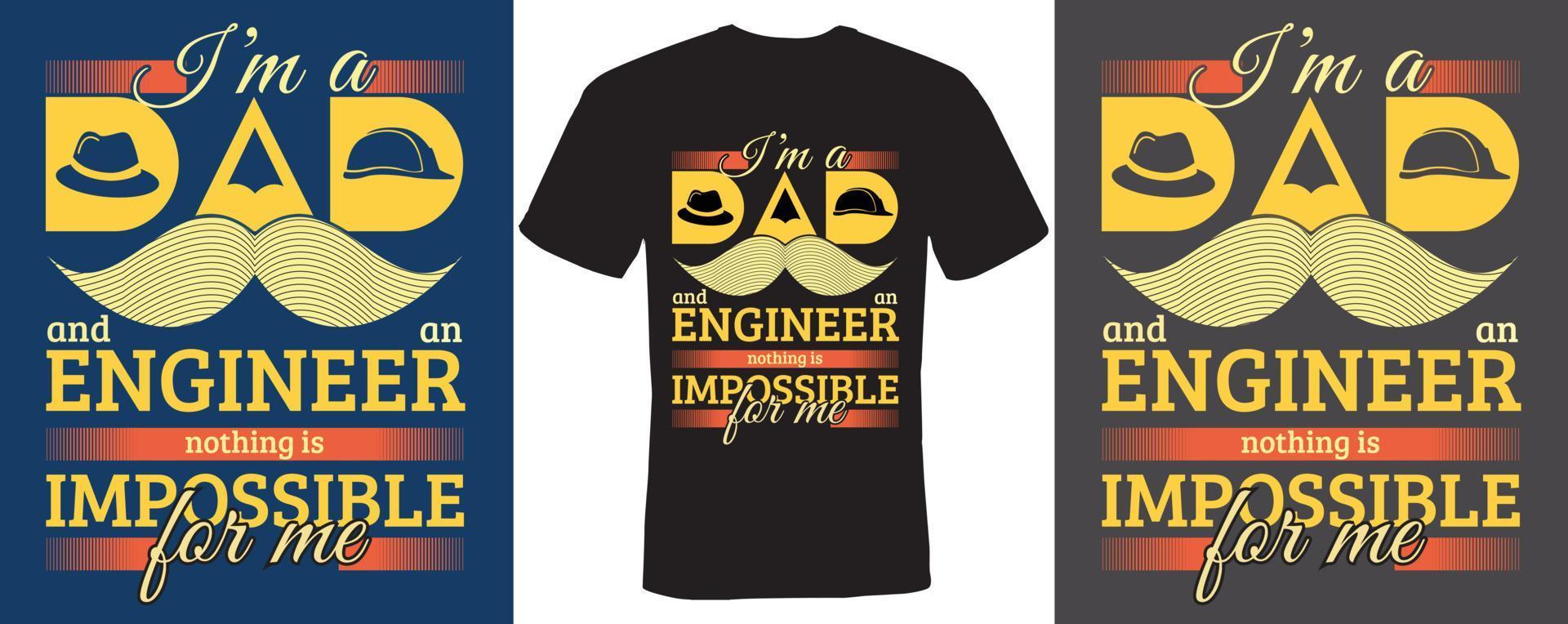 sou pai e engenheiro nada é impossível para mim design de camiseta vetor
