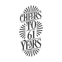 61 anos de festa de aniversário vintage, um brinde aos 61 anos vetor